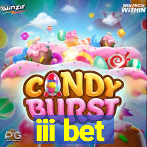 iii bet