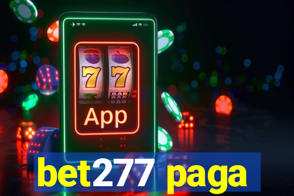 bet277 paga