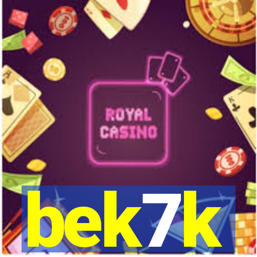 bek7k