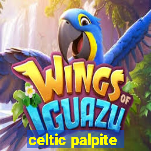 celtic palpite
