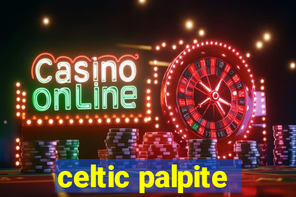 celtic palpite