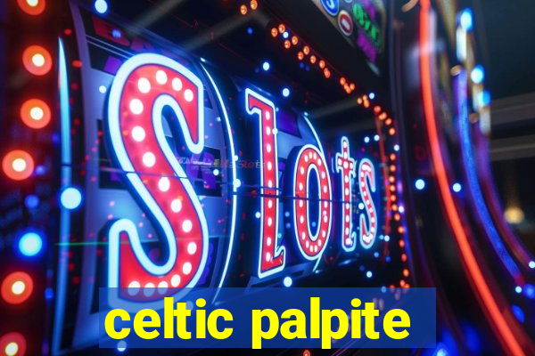 celtic palpite
