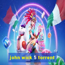john wick 5 torrent