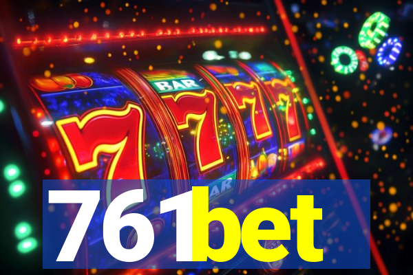 761bet