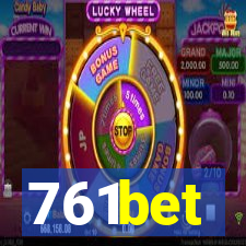 761bet