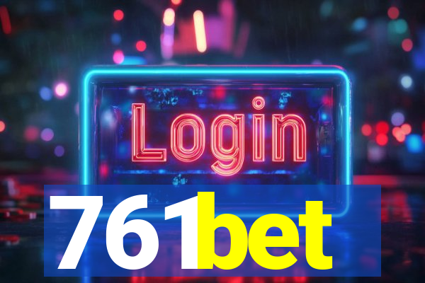 761bet