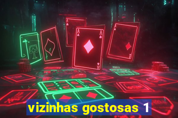 vizinhas gostosas 1