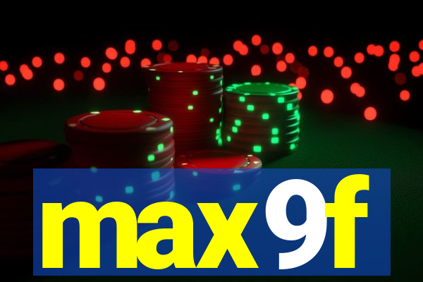 max9f