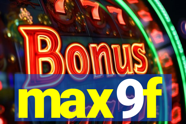 max9f