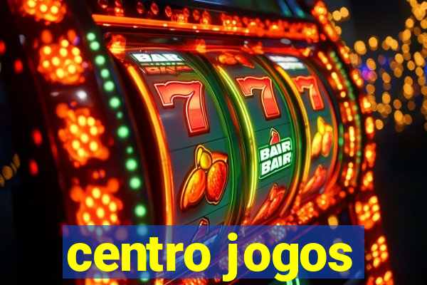 centro jogos