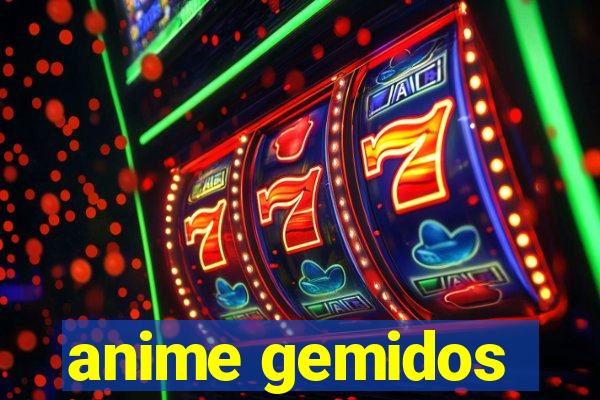 anime gemidos