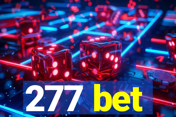 277 bet