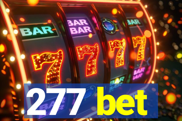 277 bet