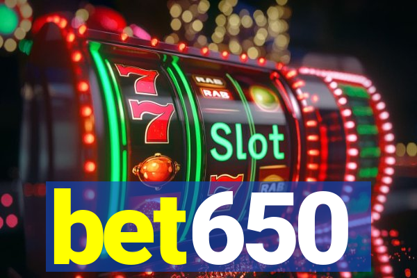 bet650