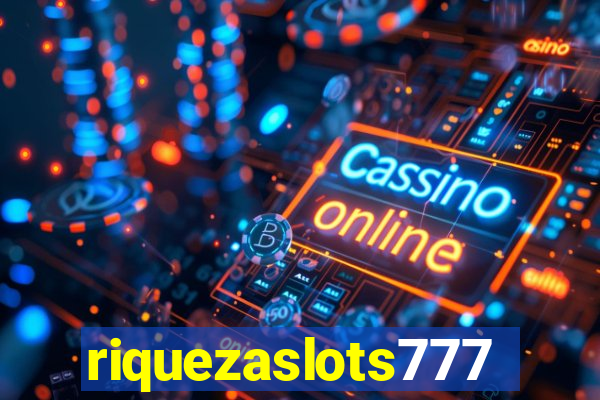 riquezaslots777