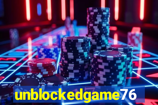 unblockedgame76