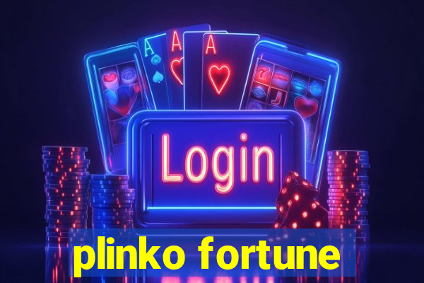 plinko fortune