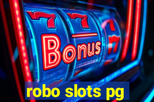 robo slots pg