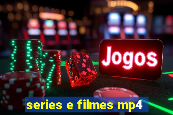 series e filmes mp4