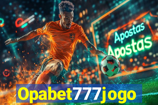 Opabet777jogo