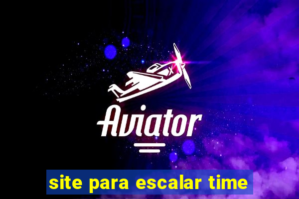 site para escalar time