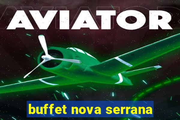 buffet nova serrana