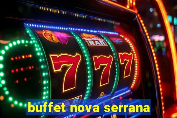 buffet nova serrana