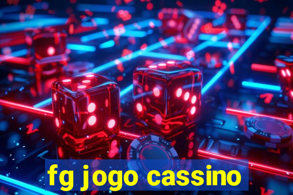 fg jogo cassino
