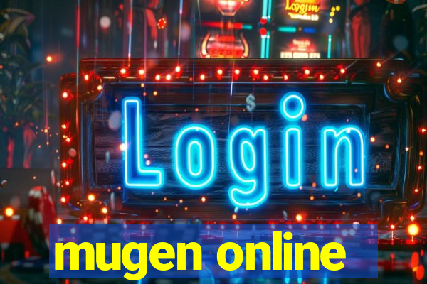 mugen online
