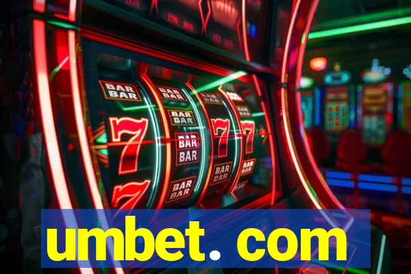 umbet. com