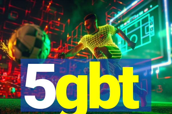 5gbt