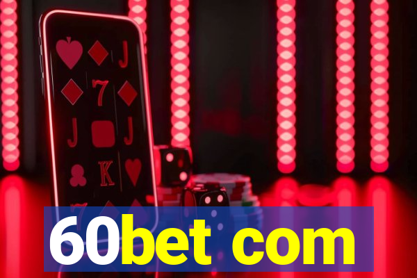 60bet com