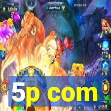 5p com