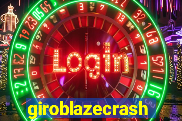 giroblazecrash