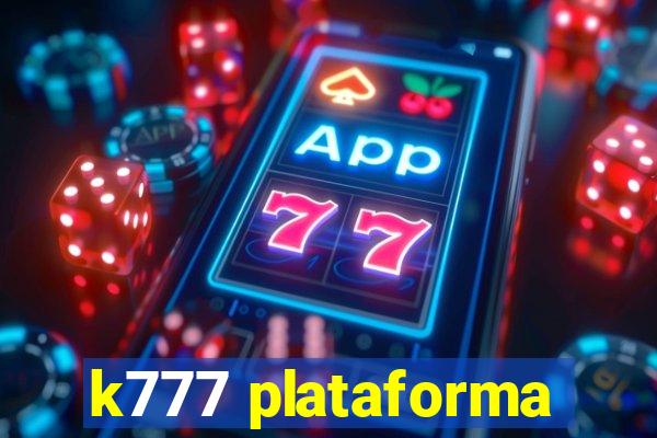 k777 plataforma