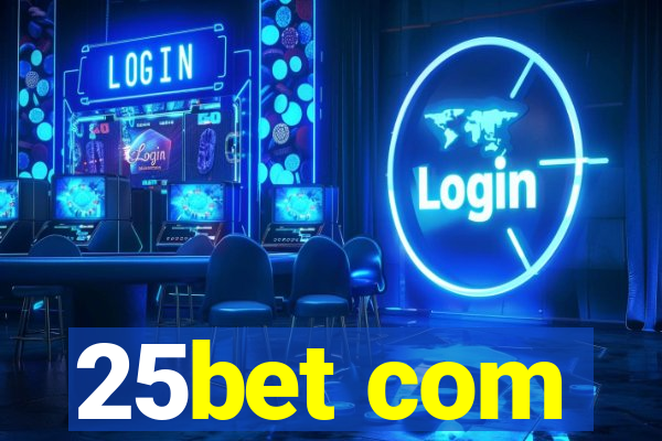 25bet com