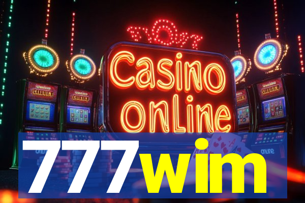 777wim