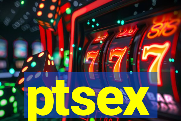 ptsex