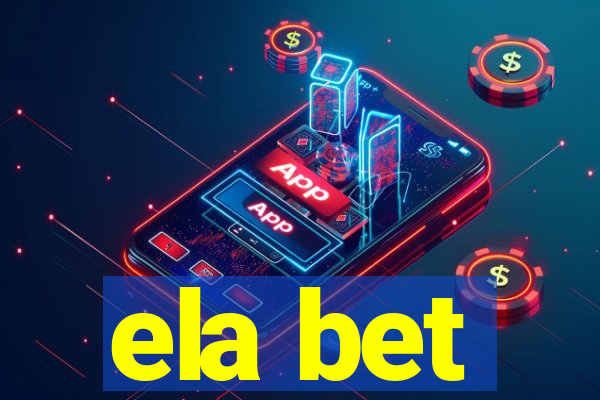 ela bet