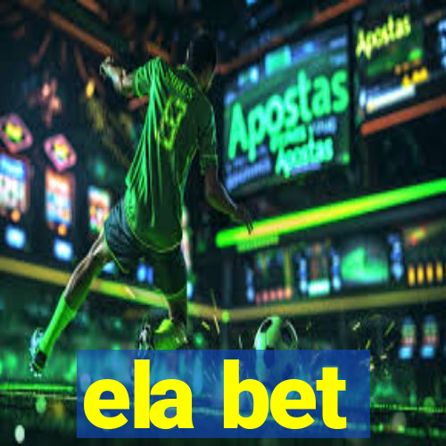 ela bet