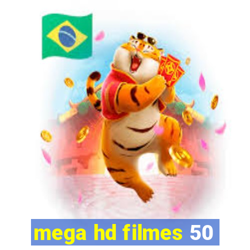 mega hd filmes 50