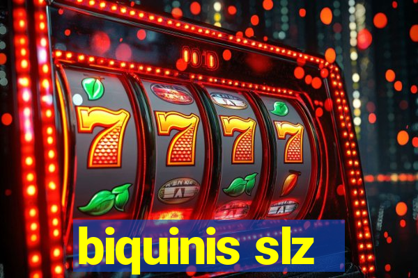biquinis slz