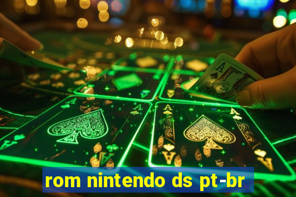 rom nintendo ds pt-br