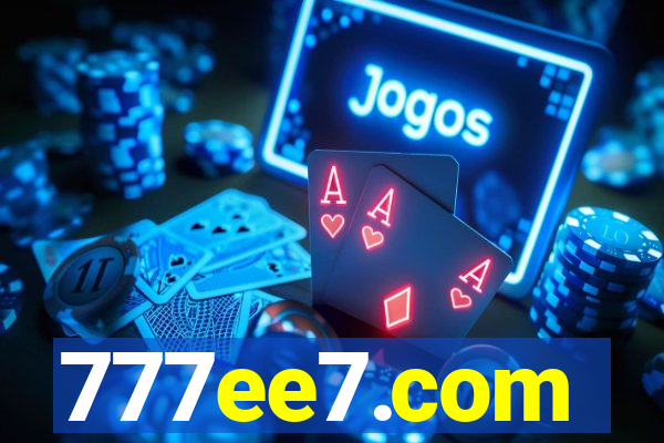 777ee7.com