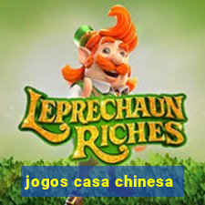 jogos casa chinesa