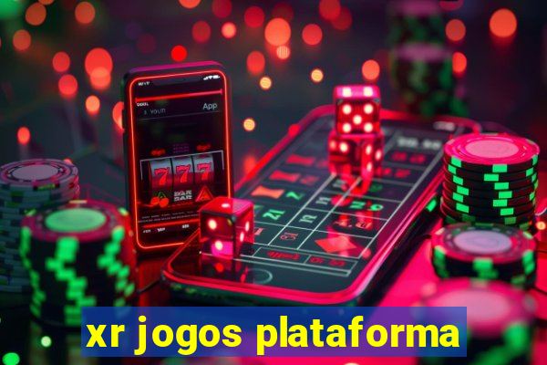 xr jogos plataforma