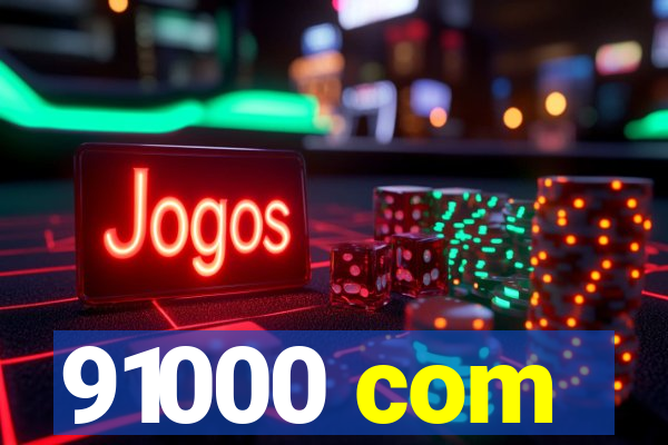 91000 com