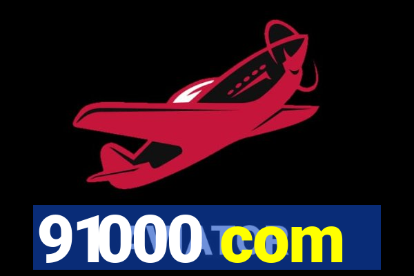 91000 com