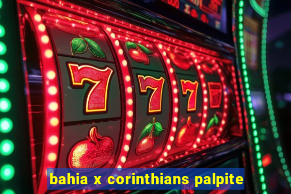 bahia x corinthians palpite