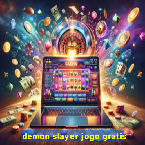 demon slayer jogo gratis